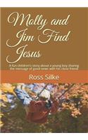 Molly and Jim Find Jesus