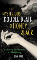 Mysterious Double Death of Honey Black