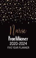 Nurse Practitioner 2020-2024 Five Year Planner: Medical Nurses Blank Lined Journal Notebook, RN Registered Nurse Gifts Idea...