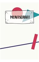 Montserrat: Ruled Travel Diary Notebook or Journey Journal - Lined Trip Pocketbook for Men and Women with Lines