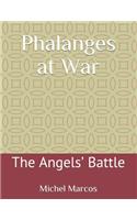 Phalanges at War