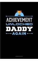 Achievement Unlocked Daddy Again: Address Book(1736 Address Book)