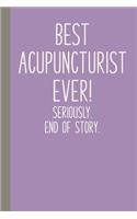 Best Acupuncturist Ever! Seriously. End of Story.