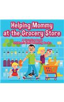 Helping Mommy at the Grocery Store