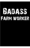 Badass Farm Worker: Blank Lined Journal (Diary, Notebook)