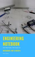 Engineering Notebook: Half Wide Ruled / Half Graph 5 x 5, Quad Ruled, 100 Pages, 50 Sheets, 8.5" x 11", Notebook for Students