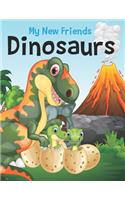 My New Friends Dinosaurs
