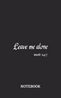 Leave Me Alone Mood 24