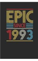 Epic Since 1993: Blank Lined Notebook (6" x 9" - 120 pages) Birthday Themed Notebook for Daily Journal, Diary, and Gift