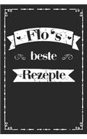 Flo's beste Rezepte: personalisiertes A5 Kochbuch zum selber schreiben I Personalisierte Geschenke für Männer Väter und Hobbyköche zum Geburtstag Vatertag I Vorname Flo 
