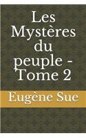 Les Mystères du peuple - Tome 2