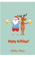 Happy Holidays - Holiday Planner