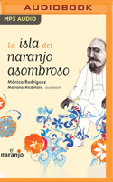 La Isla del Naranjo Asombroso