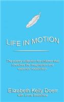 Life in Motion