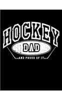 Hockey Dad And Proud Of It: Blank Hockey Sketchbook For Dads V25