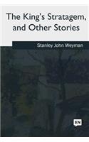 The King's Stratagem, and Other Stories