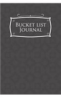 Bucket List Journal: (Bucket List Journal)