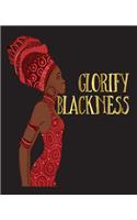 Glorify Blackness