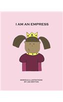 I am an Empress