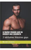 Le Routier Brestois suivi de Aventure Gay à Benidorm