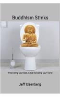 Buddhism Stinks