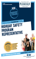 Highway Safety Program Representative (C-4059): Passbooks Study Guide Volume 4059
