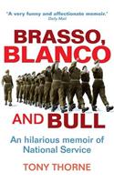 Brasso, Blanco and Bull