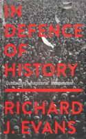 In Defence of History