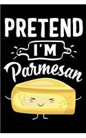 Pretend I'm Parmesan