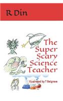 Super Scary Science Teacher