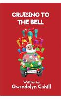 Cruising to the Bell