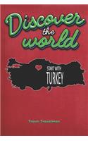 Discover the World Start with Turkey: 30 Page Journal Planner Trip Planner Red Cover