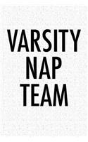 Varsity Nap Team: A 6x9 Inch Matte Softcover Journal Notebook with 120 Blank Lined Pages