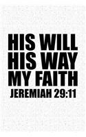 His Will His Way My Faith