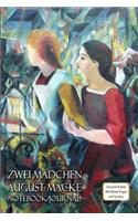 Zwei Mädchen - August Macke - Notebook/Journal: Journal Ruled - 100 Blank Pages - 6x9 Inches