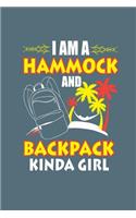 I Am a Hammock and Backpack Kinda Girl