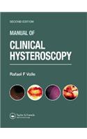 Manual of Clinical Hysteroscopy, Second Edition