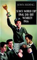 Sean's World Cup Final Day Out - Wembley 1966