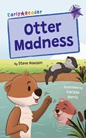 Otter Madness