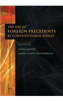 The Use of Foreign Precedents by Constitutional Judges
