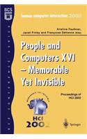 People and Computers XVI - Memorable Yet Invisible