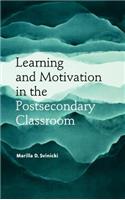Learn Motivation Postsecondary Classroom
