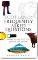 Scotland: Frequently Asked Questions