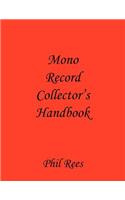 Mono Record Collector's Handbook