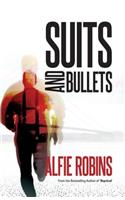 Suits and Bullets