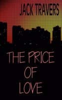 THE PRICE OF LOVE