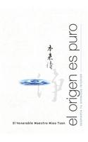 El Origen Es Puro