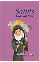 Saints, Old and New