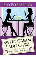 Sweet Cream Ladies, Ltd.