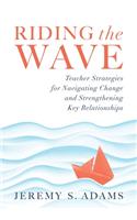 Riding the Wave